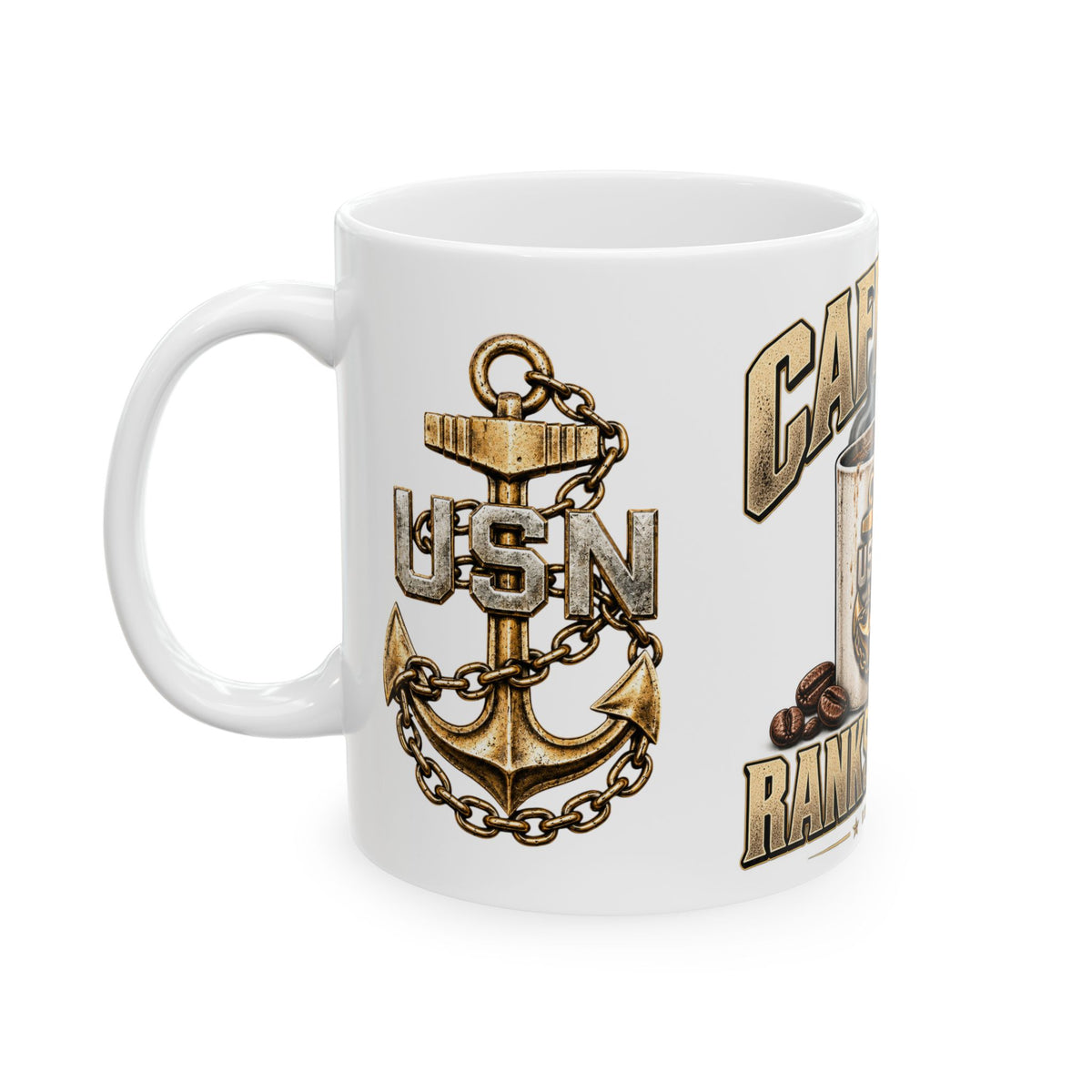 USN Coffee Mug — "Caffeine Ranks Higher" Military Navy Ceramic Mug (11oz/15oz)